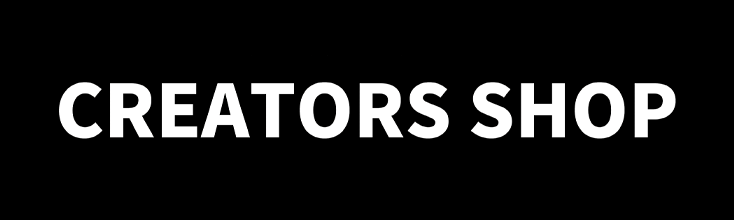 CREATORS SHOPリンク